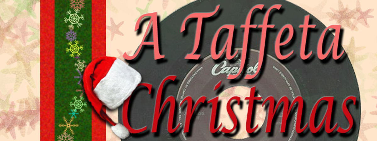 A Taffeta Christmas A 50s Christmas Reunion